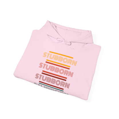 Stay Stubborn Retro -  Hoodie